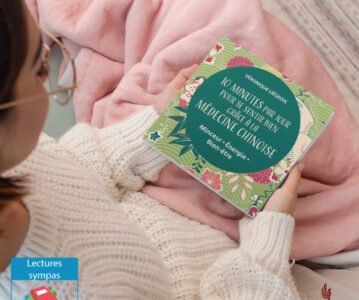 Lecture du jour : “10 minutes par jour pour se sentir bien grâce à la médecine chinoise” de Véronique Liégeois