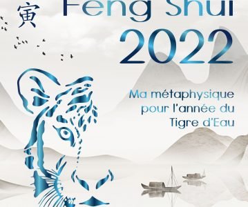 L’Agenda & Almanach Feng Shui 2022. L’année du Tigre d’Eau