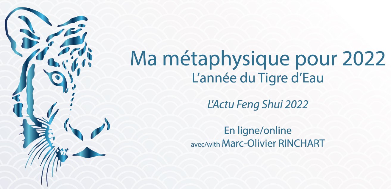 Conférence en ligne : Ma métaphysique pour 2022 – L’Actu Feng Shui 2022